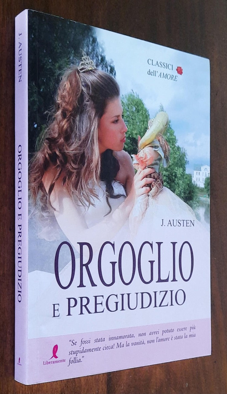 Orgoglio e pregiudizio - di Jane Austen