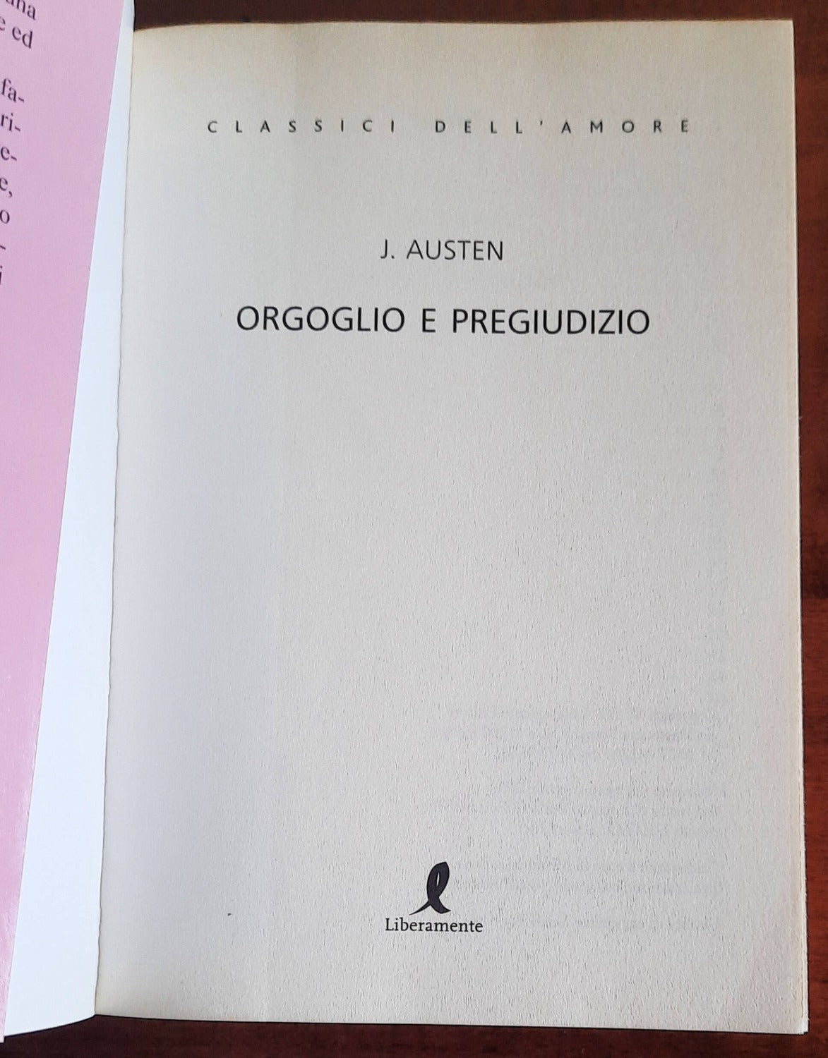 Orgoglio e pregiudizio - di Jane Austen