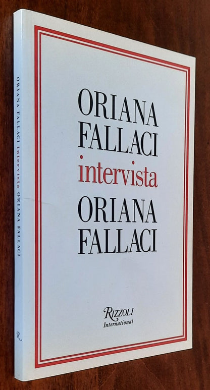 Oriana Fallaci intervista Oriana Fallaci - Rizzoli