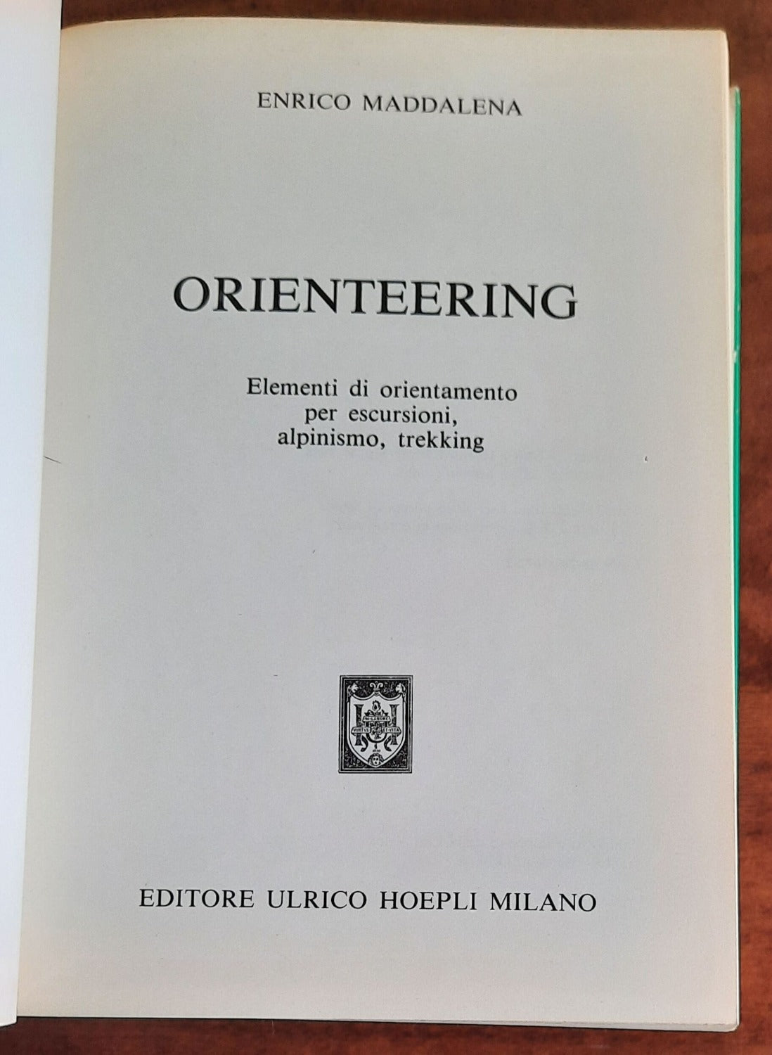 Orienteering. Elementi di orientamento e topografia per escursioni, alpinismo, trekking