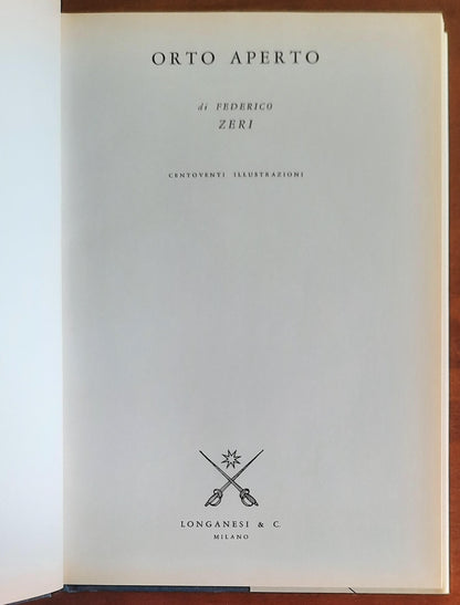 Orto aperto - di Federico Zeri - Longanesi