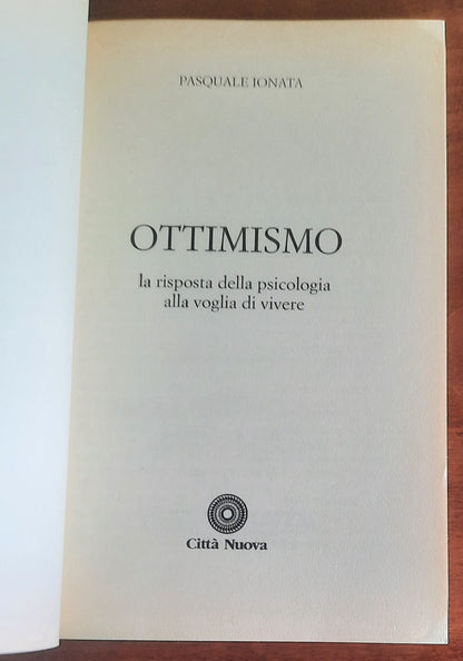 Ottimismo. La risposta della psicologia alla voglia di vivere