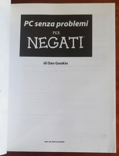 PC senza problemi per negati - Mondadori Oscar