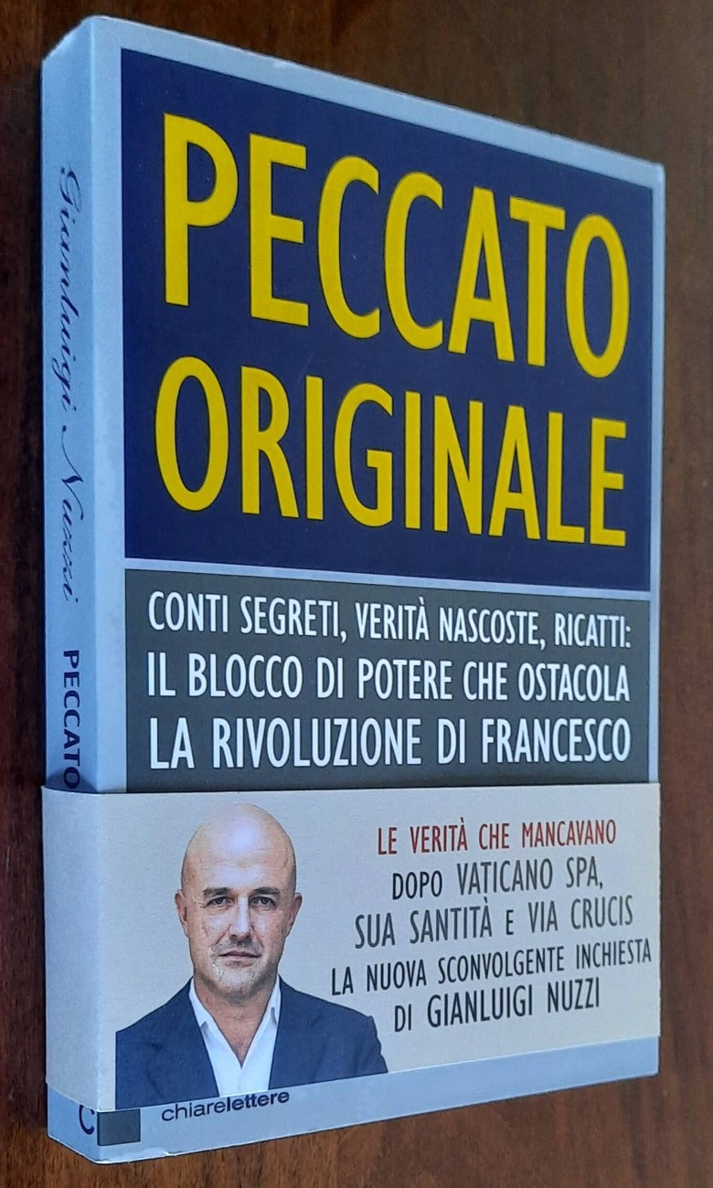 Peccato originale. Conti segreti, verità nascoste, ricatti: il blocco di potere che ostacola la rivoluzione di Francesco