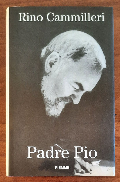 Padre Pio - Piemme - di Rino Cammilleri