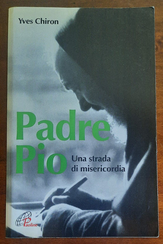 Padre Pio. Una strada di misericordia