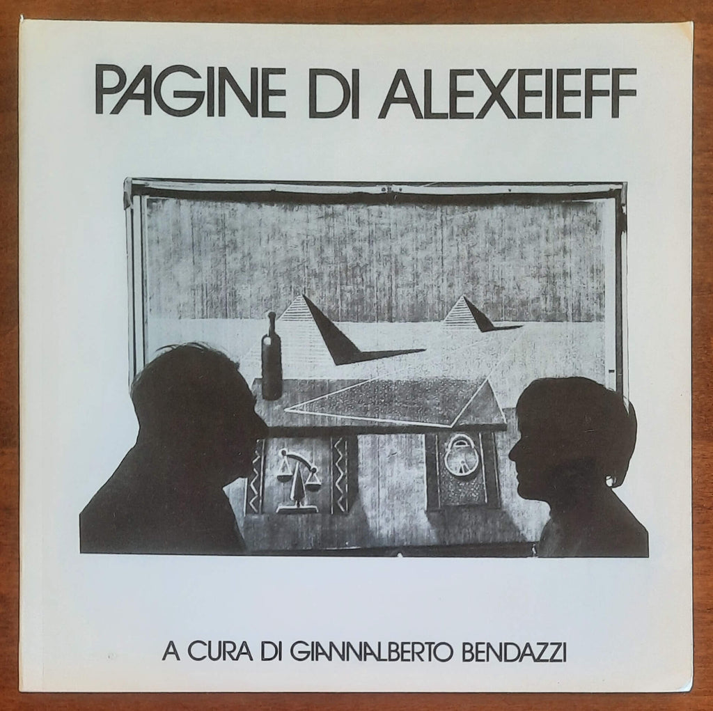 Pagine di Alexeieff - a Cura Di Giannalberto Bendazzi