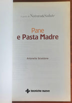Pane e Pasta Madre - di Antonella Scialdone - Tecniche Nuove