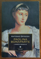 Paolina Bonaparte. L’amante imperiale - Libreria Biellese