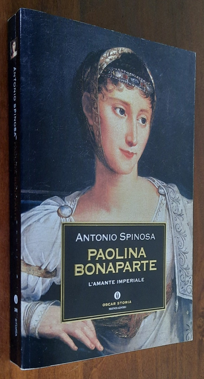 Paolina Bonaparte. L’amante imperiale