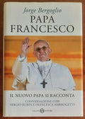 Papa Francesco. Il nuovo papa si racconta - Salani Editore