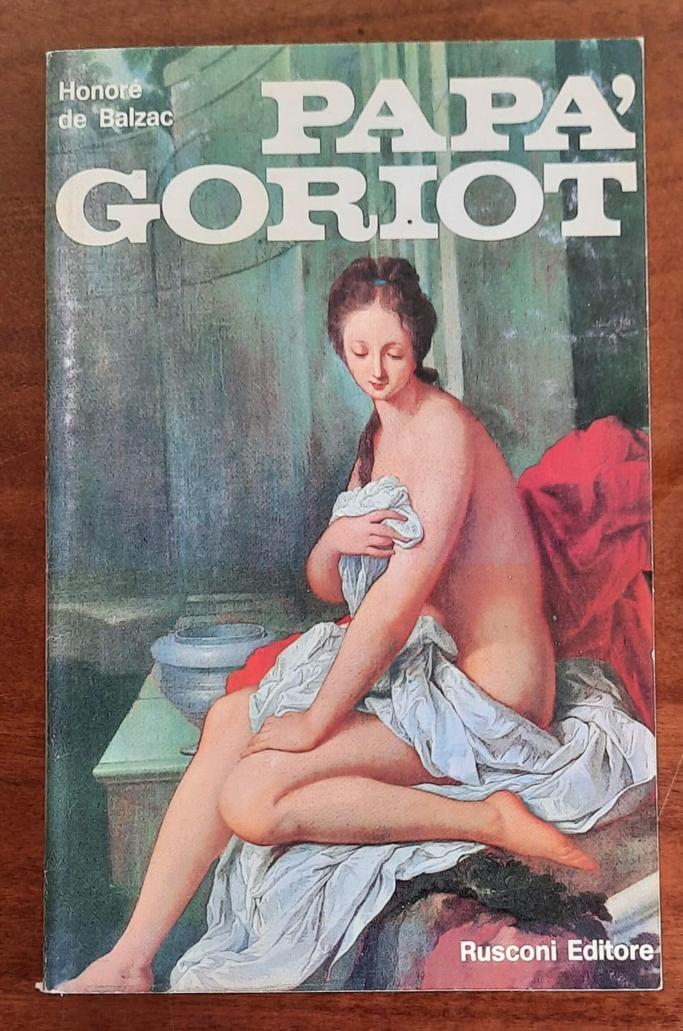 Papà Goriot - Rusconi - 1993