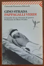Pappagalli verdi. Cronache di un chirurgo di guerra - Libreria Biellese