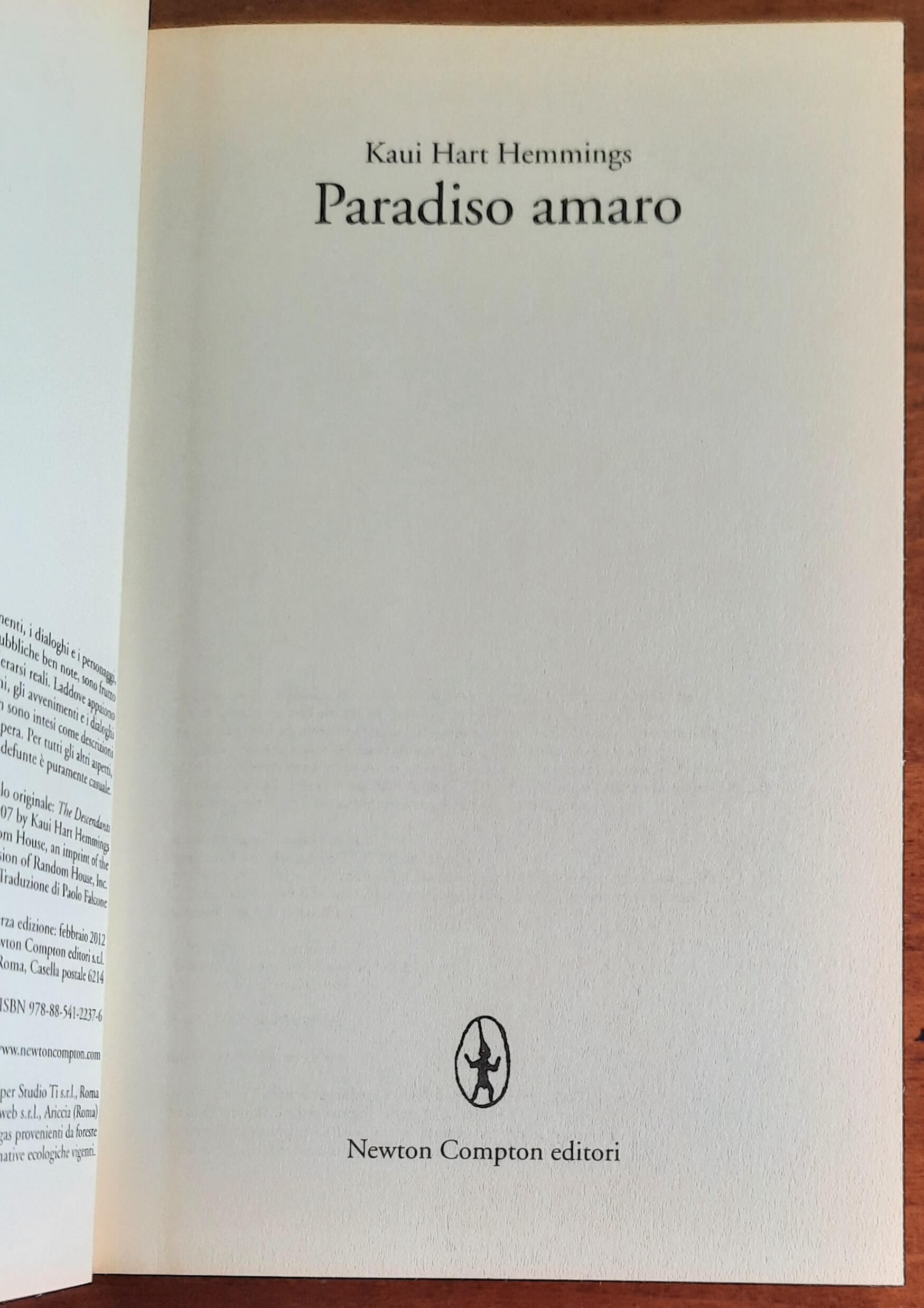Paradiso amaro - di Kaui Hart Hemmings - Newton Compton
