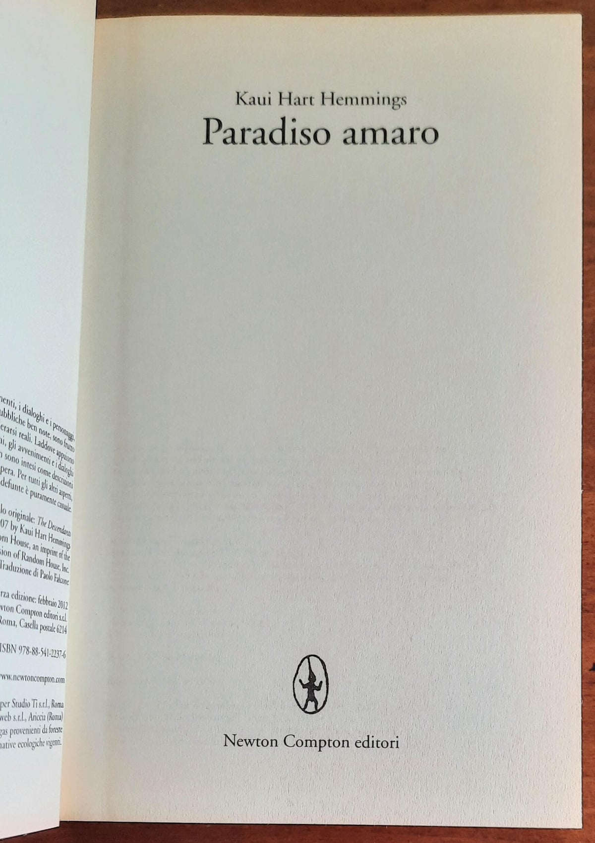 Paradiso amaro - di Kaui Hart Hemmings - Newton Compton