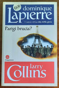 Parigi brucia - di Dominique Lapierre e Larry Collins - Il Saggiatore