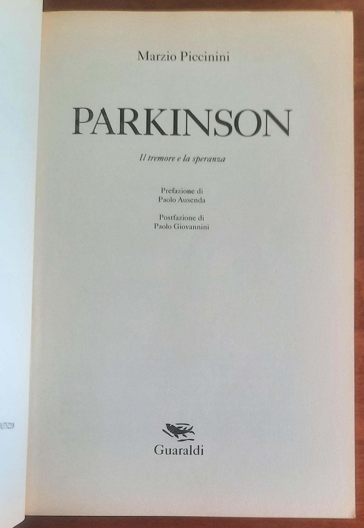 Parkinson. Il tremore e la speranza - Marzio Piccinini - Guaraldi