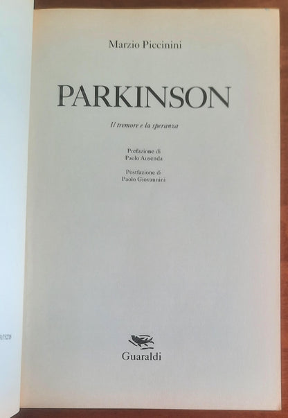 Parkinson. Il tremore e la speranza - Marzio Piccinini - Guaraldi