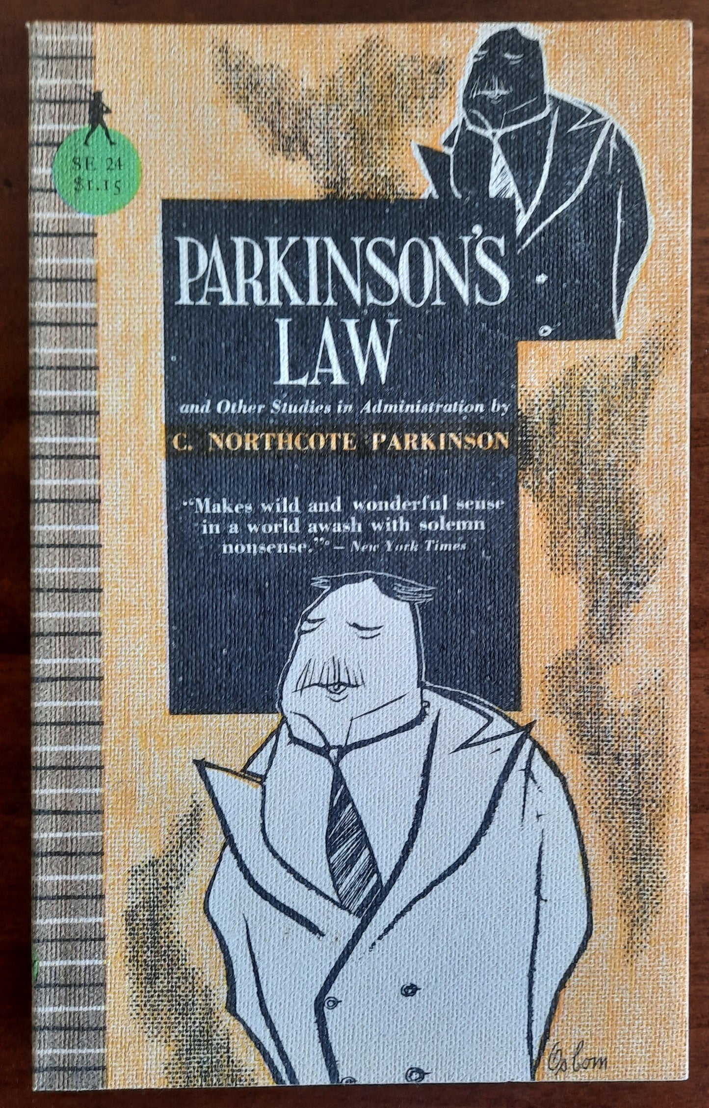 Parkinson's Law and Other Studies in Administration