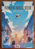Parkour nel borgo del mistero. Un fumetto per Rosazza