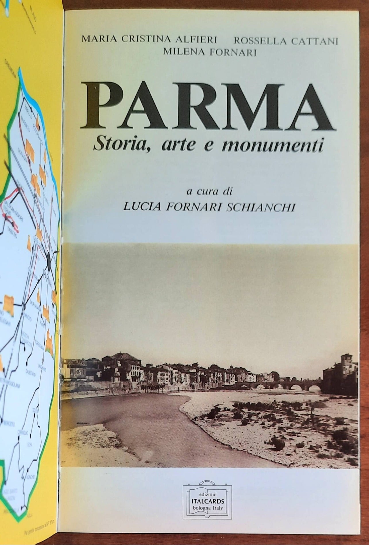 Parma. Storia, arte e monumenti. Guida monumentale ed artistica della città e della provincia