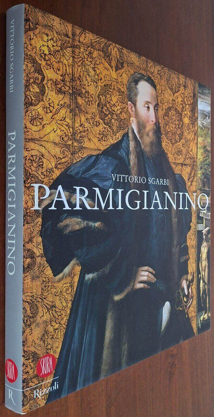 Parmigianino - Vittorio Sgarbi - Rizzoli Skira
