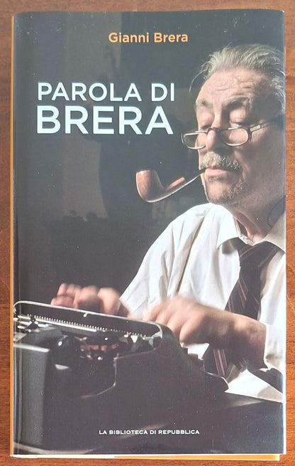 Parola di Brera - Gianni Brera - Biblioteca di Repubblica
