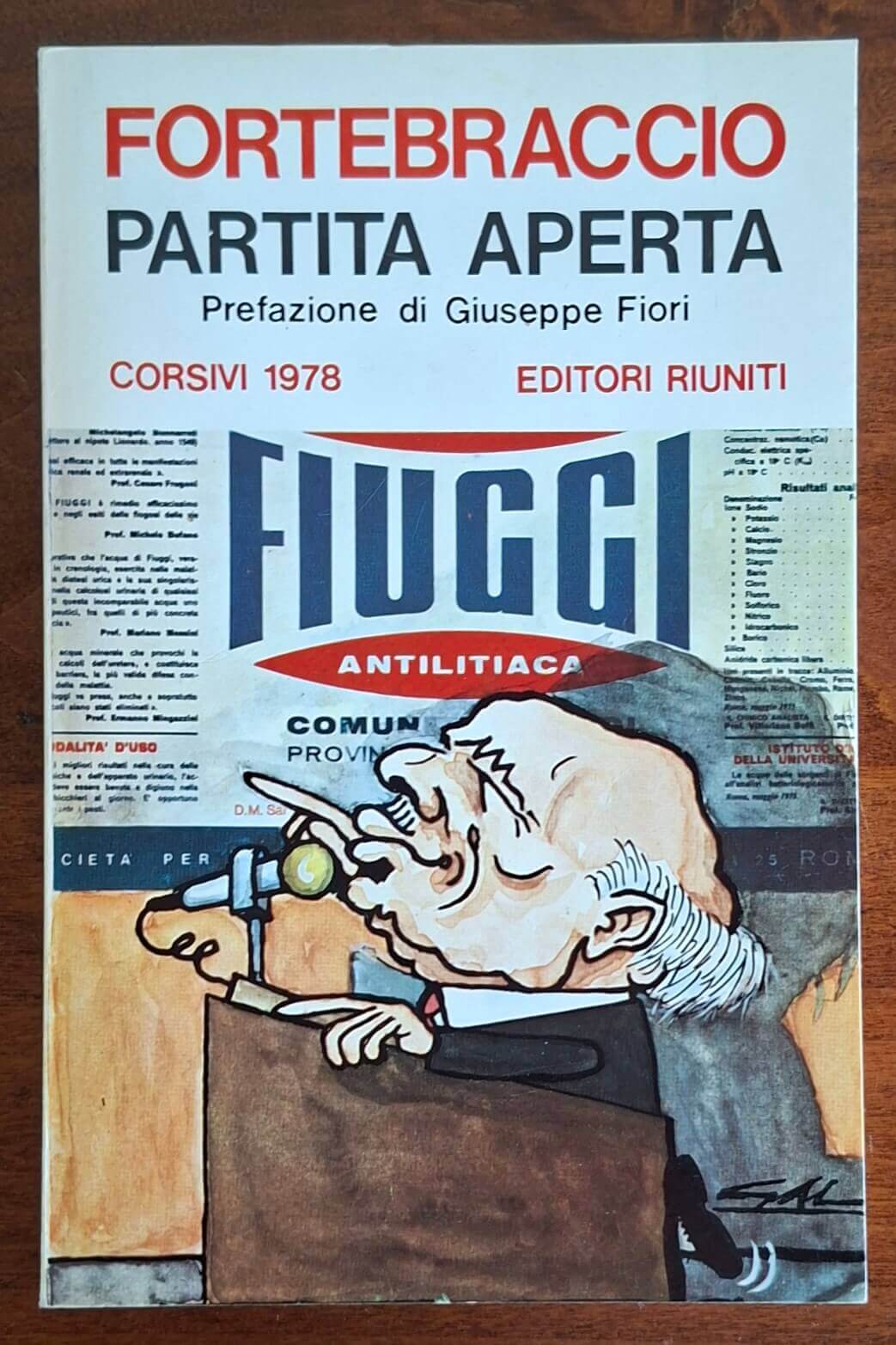 Partita aperta. Corsivi 1978 - Fortebraccio - Editori Riuniti