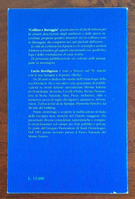 Passeggiate ornitologiche. Collina e Baraggi - Lucio Bordignon