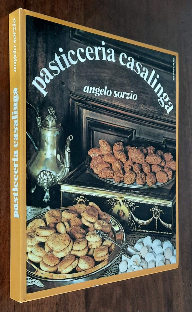 Pasticceria casalinga - di Angelo Sorzio