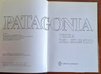 Patagonia. Terra del silenzio - Casa Editrice Erizzo