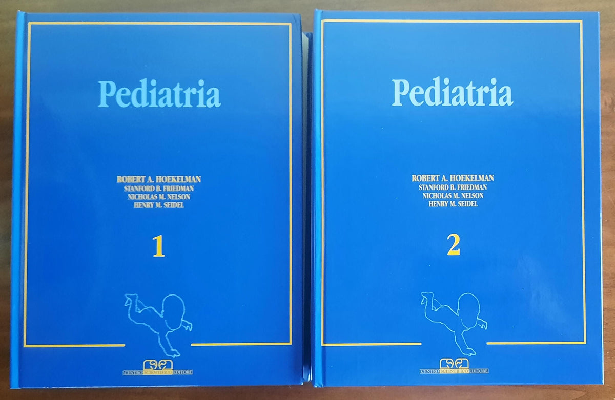 Pediatria - in 2 vol. - Hoekelman, Friedman, Nelson, Seidel - Centro Scientifico