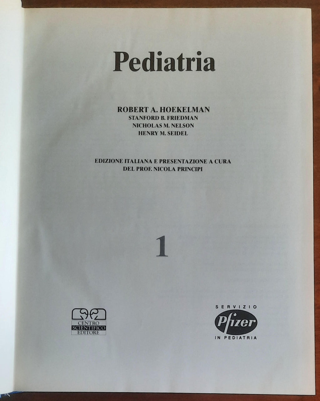 Pediatria - in 2 vol. - Hoekelman, Friedman, Nelson, Seidel - Centro Scientifico