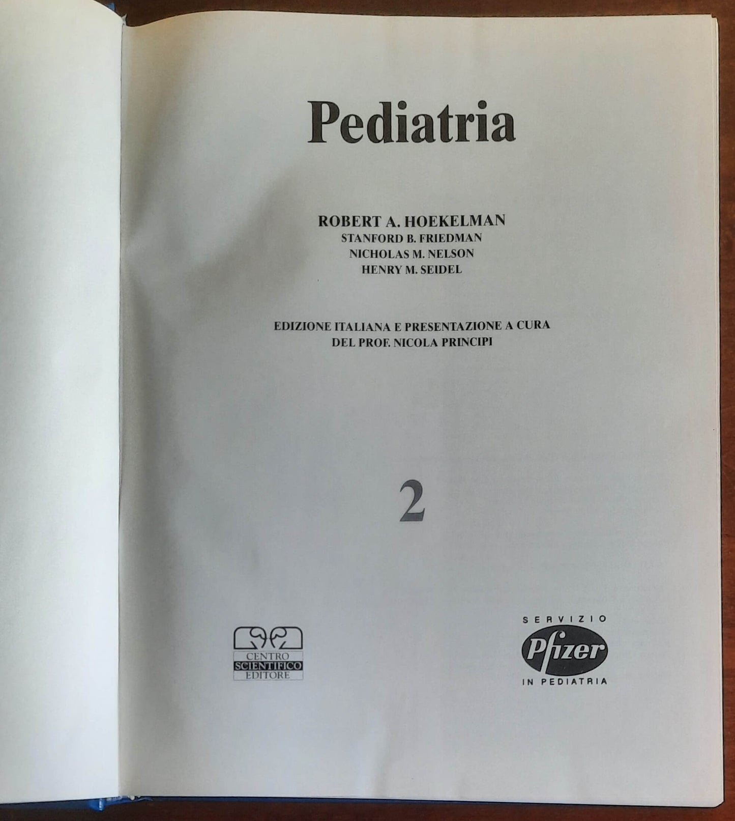 Pediatria - in 2 vol. - Hoekelman, Friedman, Nelson, Seidel - Centro Scientifico