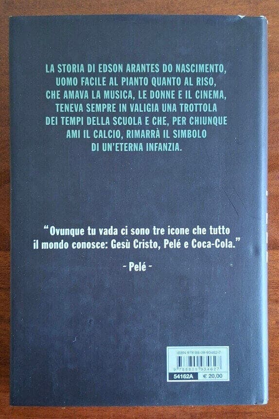 Pelé. L’uomo, il re - Stephane Cohen - Giunti