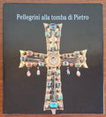 Pellegrini alla tomba di Pietro - Giovanni Morello - Electa
