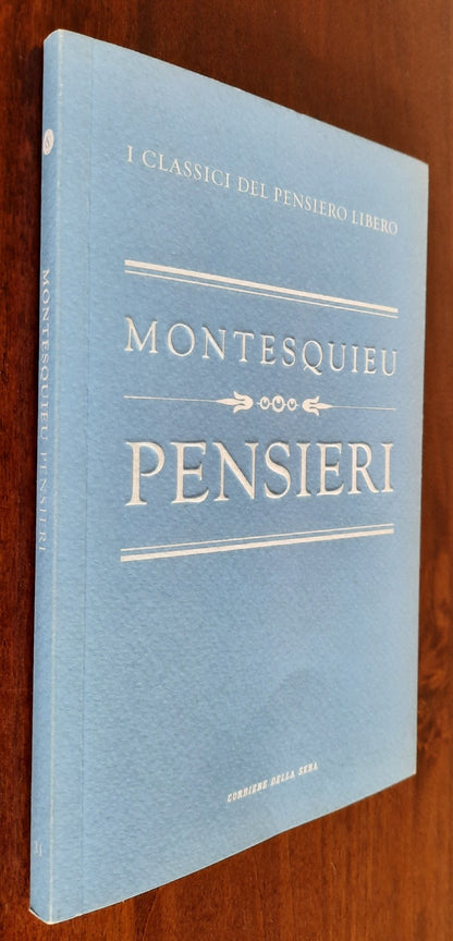 Pensieri - di Montesquieu - I Classici del Pensiero Libero