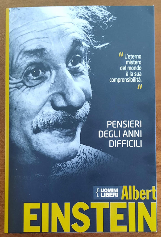 Pensieri degli anni difficili - di Albert Einstein