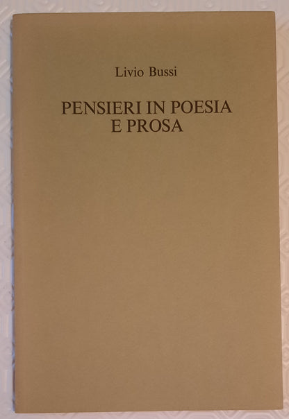 Pensieri in poesia e prosa - di Livio Bussi - Natale 1972