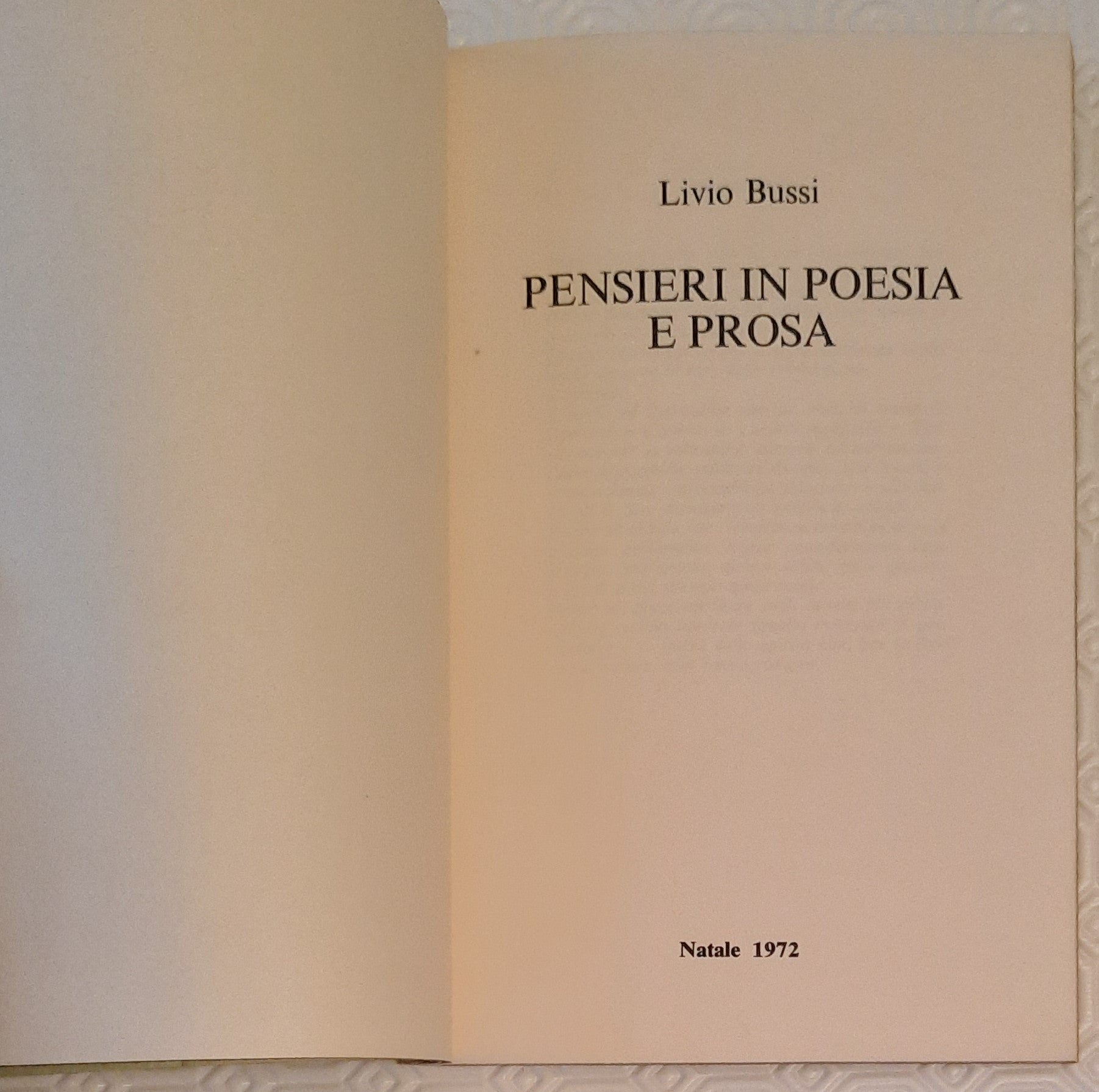 Pensieri in poesia e prosa - di Livio Bussi - Natale 1972