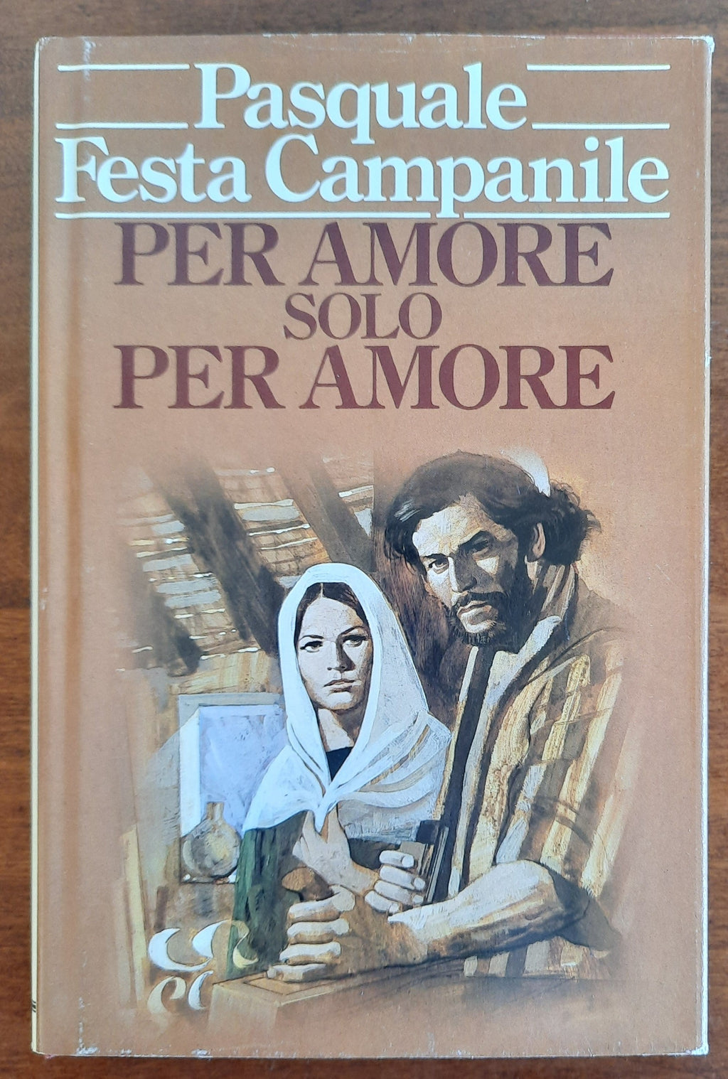 Per amore, solo per amore - di Pasquale Festa Campanile - CDE