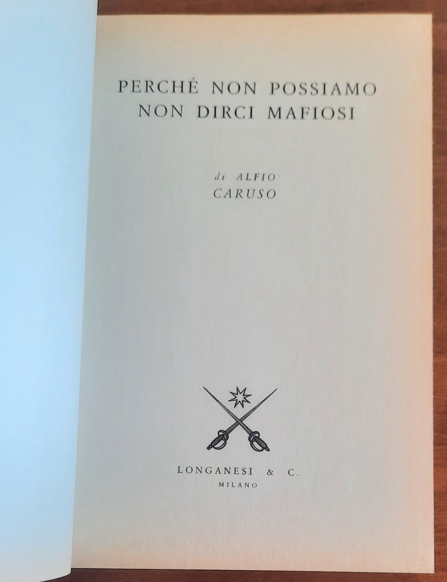 Perché non possiamo non dirci mafiosi - di Alfio Caruso