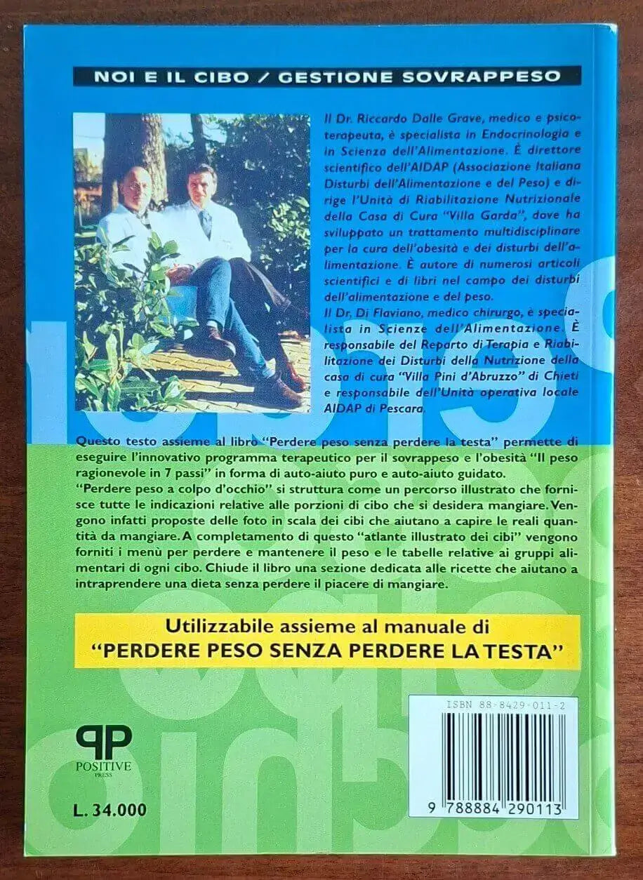 Perdere peso a colpo d’occhio. Il programma alimentare illustrato di «Perdere peso senza perdere la testa»