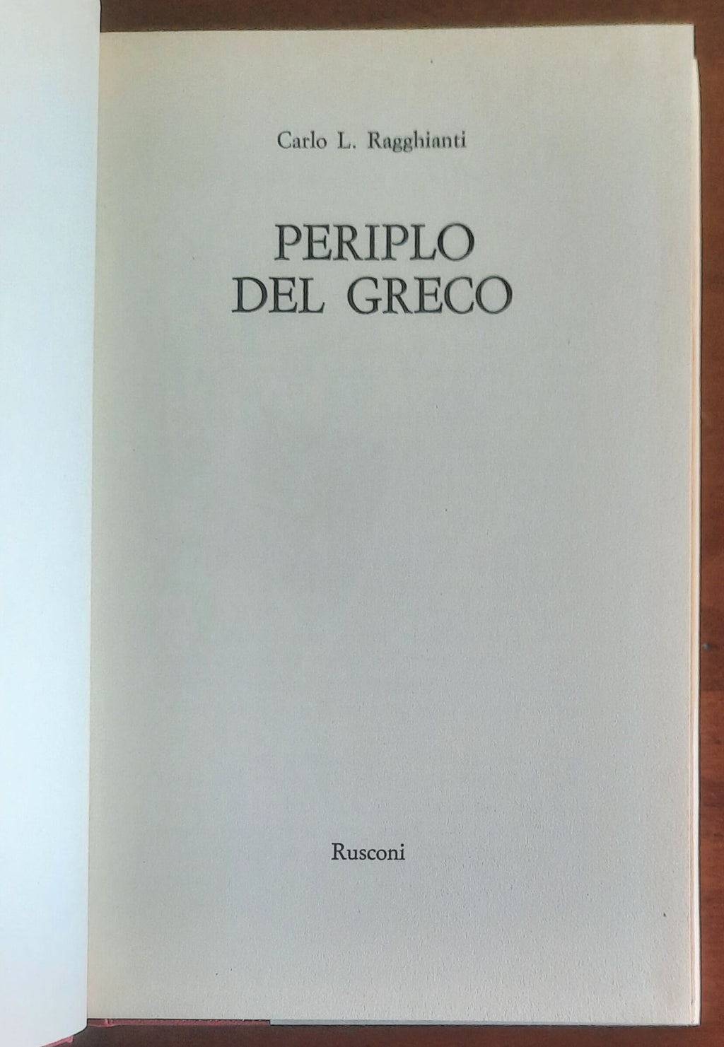 Periplo del Greco - Carlo L. Ragghianti - Rusconi