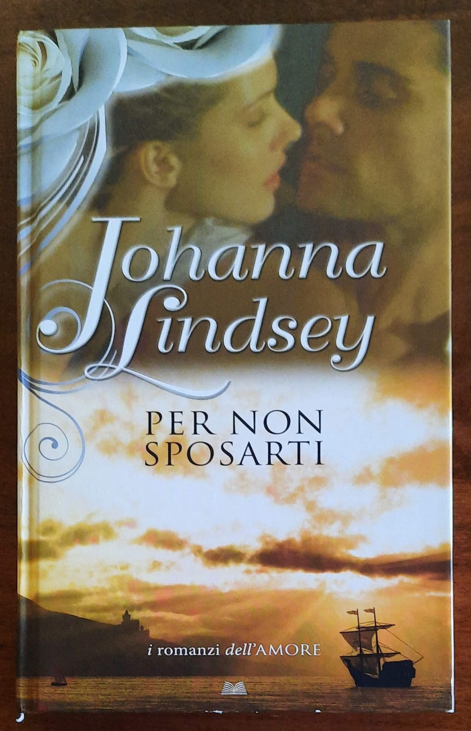 Per non sposarti - di Johanna Lindsey