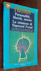Personalità, libertà, amore. La missione di Sigmund Fred