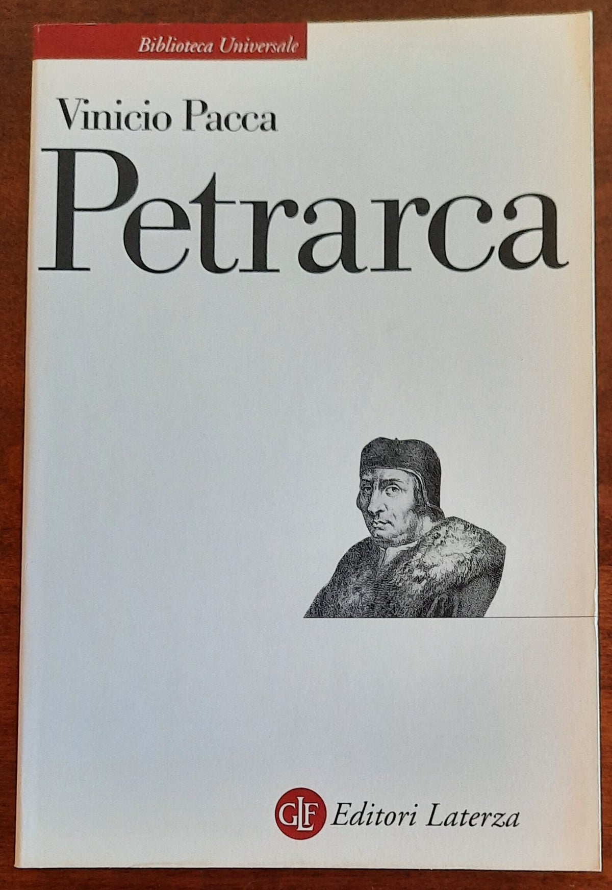 Petrarca - di Vinicio Pacca - Editori Laterza