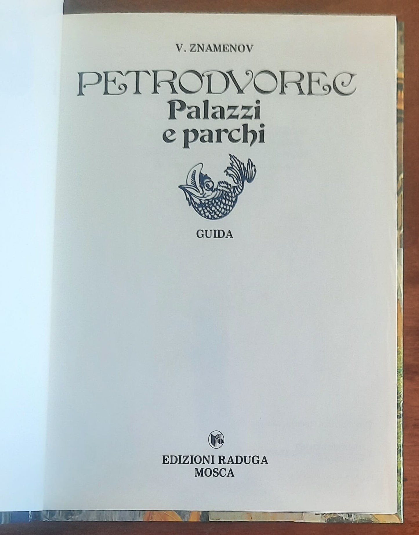 Petrodvorec. Palazzi e parchi. Guida