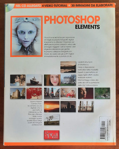 Photoshop elements. Le tecniche base per diventare dei veri esperti (con CD) - Ottobre 2016