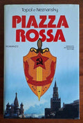 Piazza Rossa - Edward Topol, Fridrich Neznansky - Mondadori